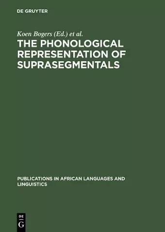 The Phonological Representation of Suprasegmentals cover