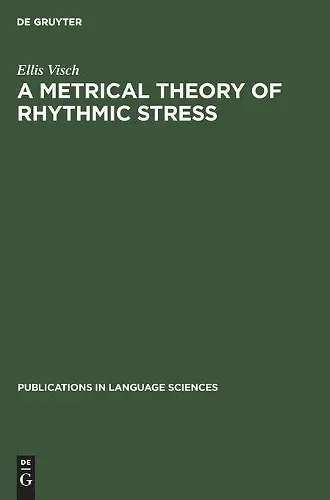 A Metrical Theory of Rhythmic Stress cover