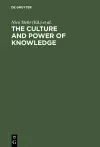 The Culture and Power of Knowledge cover