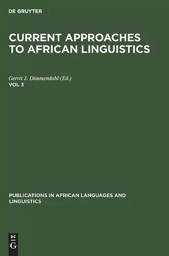 Current Approaches to African Linguistics. Vol 3 cover