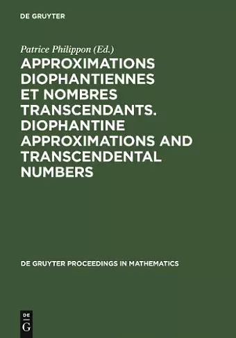 Approximations Diophantiennes et Nombres Transcendants. Diophantine Approximations and Transcendental Numbers cover