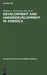 Development and Underdevelopment in America cover