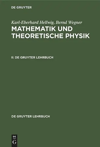 Karl-Eberhard Hellwig; Bernd Wegner: Mathematik Und Theoretische Physik. II cover