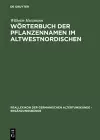 Wörterbuch Der Pflanzennamen Im Altwestnordischen cover