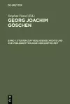 Georg Joachim Göschen, Band 1, Studien zur Verlagsgeschichte und zur Verlegertypologie der Goethe-Zeit cover