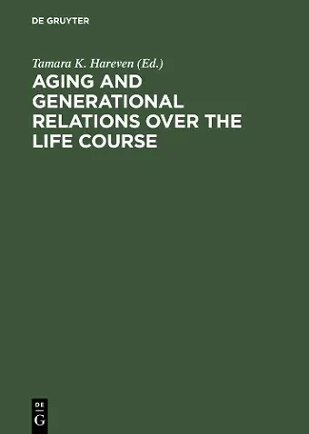 Aging and Generational Relations over the Life Course cover