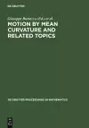 Motion by Mean Curvature and Related Topics cover