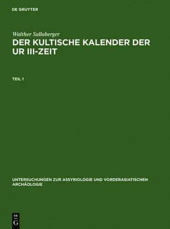 Der Kultische Kalender Der Ur III-Zeit cover