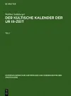 Der Kultische Kalender Der Ur III-Zeit cover