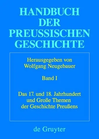 Das 17. Und 18. Jahrhundert Und Große Themen Der Geschichte Preußens cover