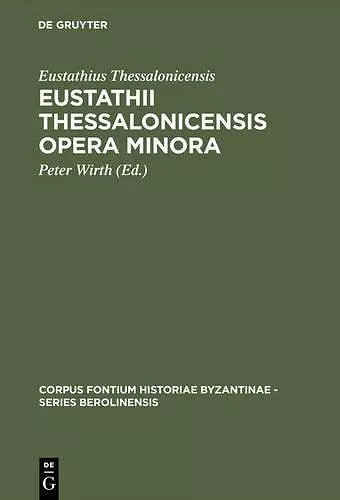 Eustathii Thessalonicensis Opera minora cover