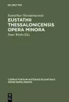 Eustathii Thessalonicensis Opera minora cover