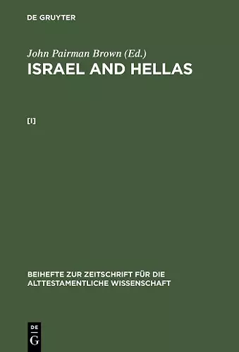 John Pairman Brown: Israel and Hellas. [I] cover