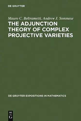 The Adjunction Theory of Complex Projective Varieties cover