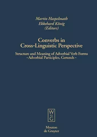 Converbs in Cross-Linguistic Perspective cover