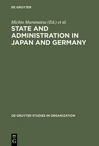 State and Administration in Japan and Germany cover