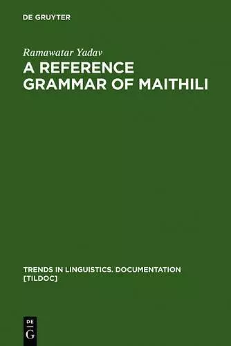 A Reference Grammar of Maithili cover