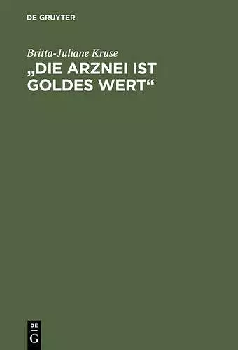 "Die Arznei ist Goldes wert" cover
