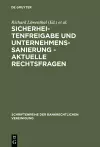 Sicherheitenfreigabe und Unternehmenssanierung - Aktuelle Rechtsfragen cover