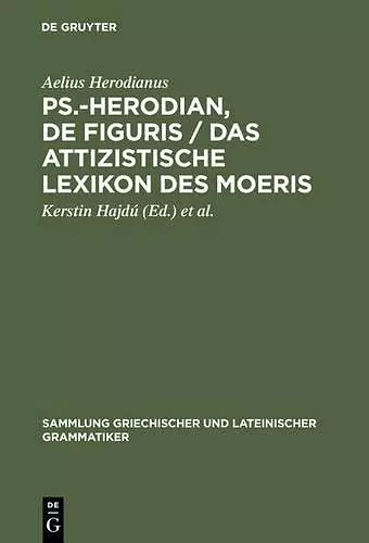 Ps.-Herodian, De figuris / Das attizistische Lexikon des Moeris cover