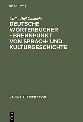 Deutsche Wörterbücher - Brennpunkt von Sprach- und Kulturgeschichte cover