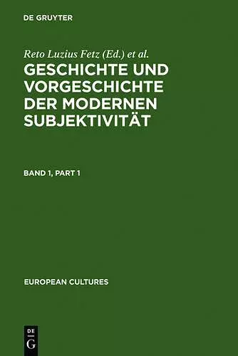 Geschichte Und Vorgeschichte Der Modernen Subjektivität cover