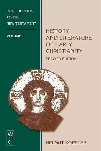History and Literature of Early Christianity cover