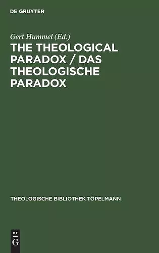 The Theological Paradox / Das theologische Paradox cover