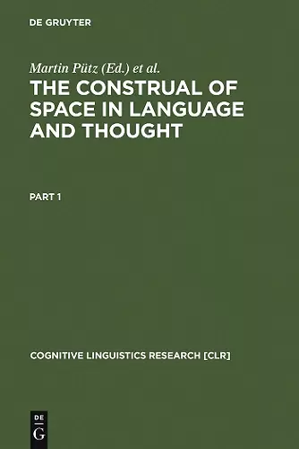 The Construal of Space in Language and Thought cover