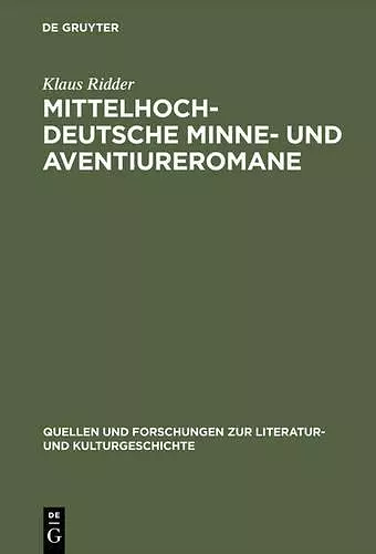 Mittelhochdeutsche Minne- Und Aventiureromane cover