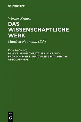 Spanische, Italienische Und Französische Literatur Im Zeitalter Des Absolutismus cover