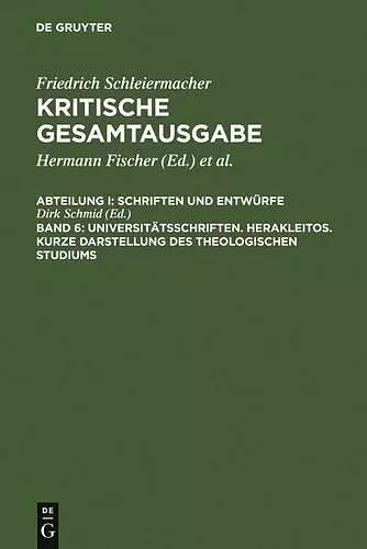 Universitätsschriften. Herakleitos. Kurze Darstellung des theologischen Studiums cover