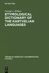 Etymological Dictionary of the Kartvelian Languages cover