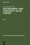 Holomorphy and Convexity in Lie Theory cover