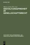 Gestaltungsfreiheit Im Gesellschaftsrecht cover