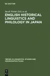 English Historical Linguistics and Philology in Japan cover