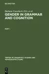Gender in Grammar and Cognition cover