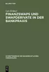 Finanzswaps und Swapderivate in der Bankpraxis cover