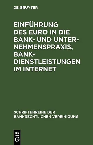 Einführung des Euro in die Bank- und Unternehmenspraxis, Bankdienstleistungen im Internet cover