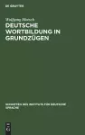 Deutsche Wortbildung in Grundzügen cover