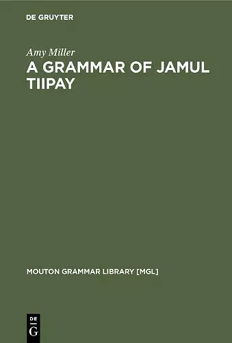 A Grammar of Jamul Tiipay cover