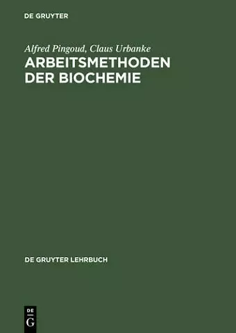 Arbeitsmethoden der Biochemie cover