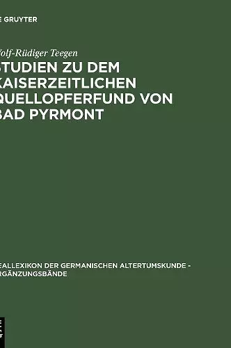 Studien zu dem kaiserzeitlichen Quellopferfund von Bad Pyrmont cover