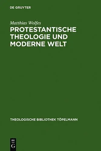 Protestantische Theologie und moderne Welt cover