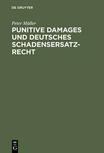 Punitive Damages und deutsches Schadensersatzrecht cover