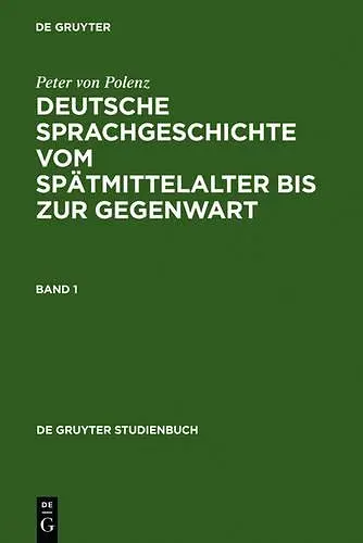 Deutsche Sprachgeschichte Vom Spätmittelalter Bis Zur Gegenwart cover