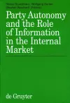 Party Autonomy and the Role of Information in the Internal Market cover