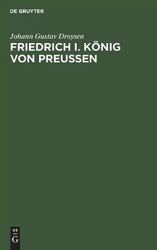 Friedrich I. König von Preußen cover