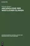 Archäologie der westlichen Slawen cover