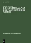 Die Homosexualität Des Mannes Und Des Weibes cover